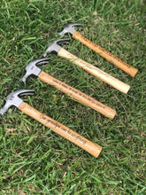 Load image into Gallery viewer, Engraved Hammer for Birthday, Fathers Day, Christmas.. you name it!