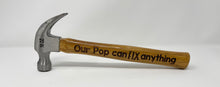 Load image into Gallery viewer, Engraved Hammer for Birthday, Fathers Day, Christmas.. you name it!