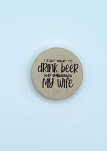 Load image into Gallery viewer, Round Wooden Bottle Openers - Engraved
