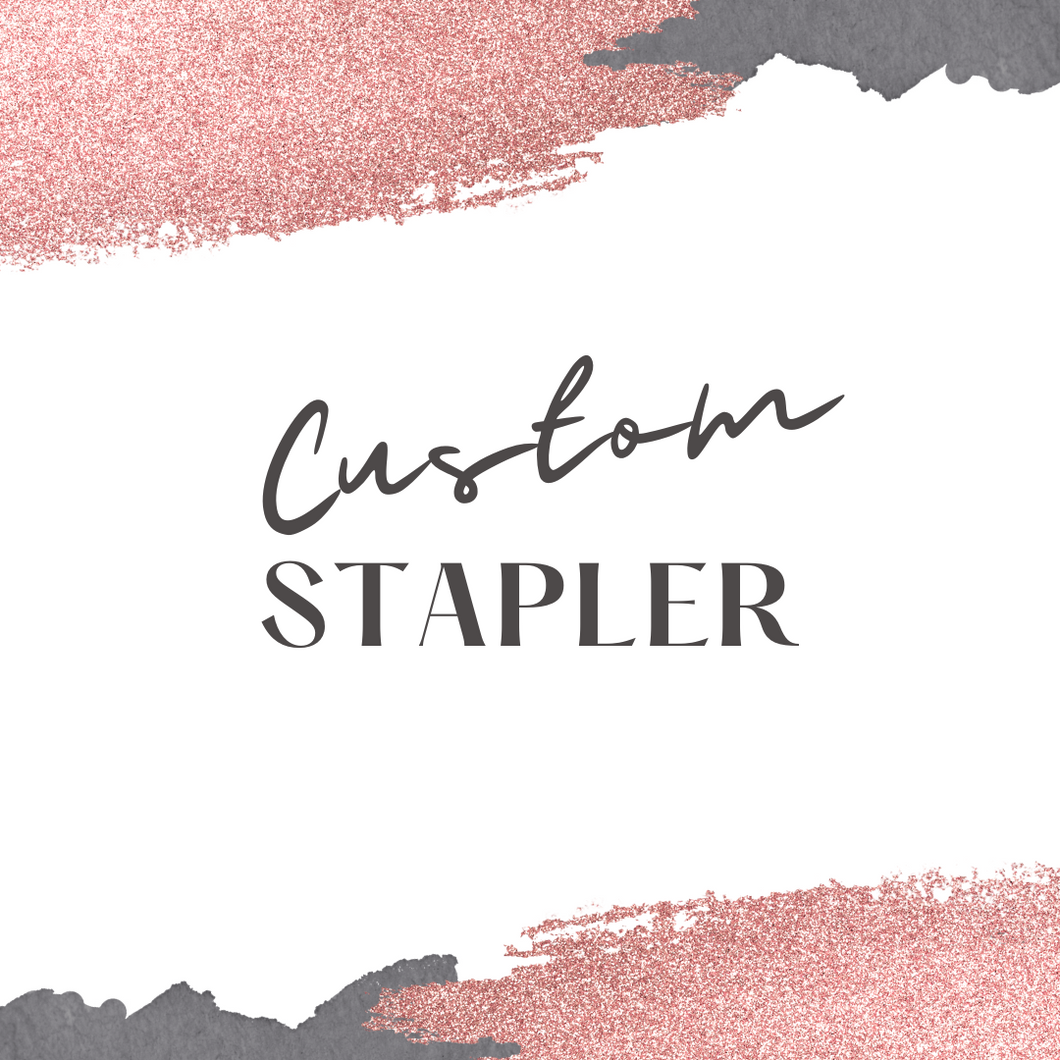Custom Stapler