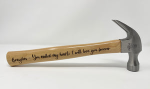 Engraved Hammer for Birthday, Fathers Day, Christmas.. you name it!