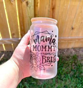 Mama, Mommy, Mom, Bruh Floral Iced Coffee Cup
