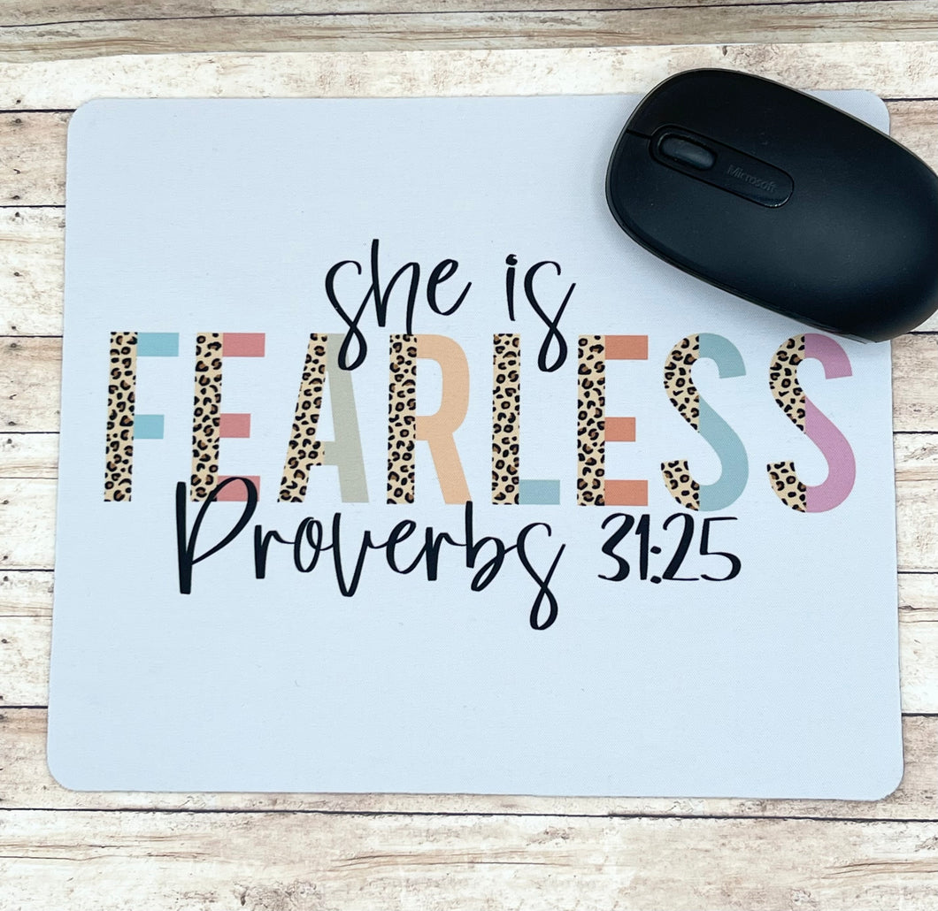 She is Fearless-Proverbs 31:25 Mouse Pad